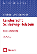 Landesrecht Schleswig-Holstein - Brüning, Christoph; Ewer, Wolfgang; Thomsen, Maren