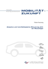 Adaptive und kennfeldbasierte Steuerung aktiver Motorlager - Fabian Hausberg