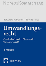 Umwandlungsrecht - Böttcher, Lars; Habighorst, Oliver; Schulte, Christian