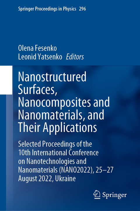 Nanostructured Surfaces, Nanocomposites and Nanomaterials, and Their Applications - 