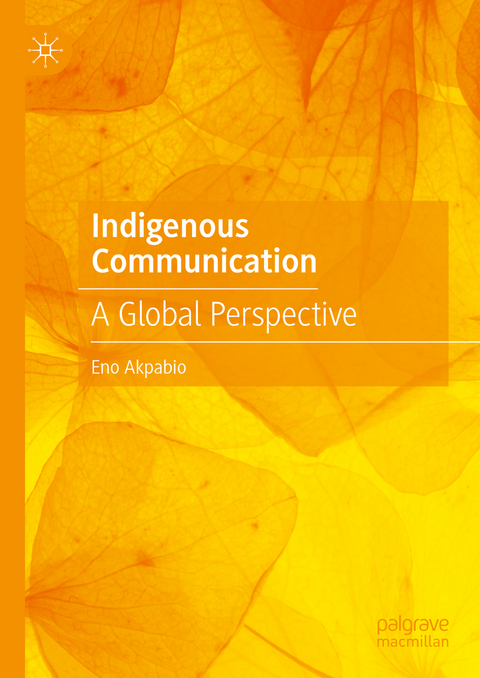 Indigenous Communication - Eno Akpabio