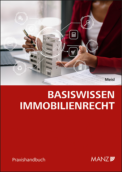 Basiswissen Immobilienrecht - Benedikt Meisl