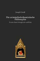 Die aristotelisch-thomistische Philosophie - Joseph Gredt