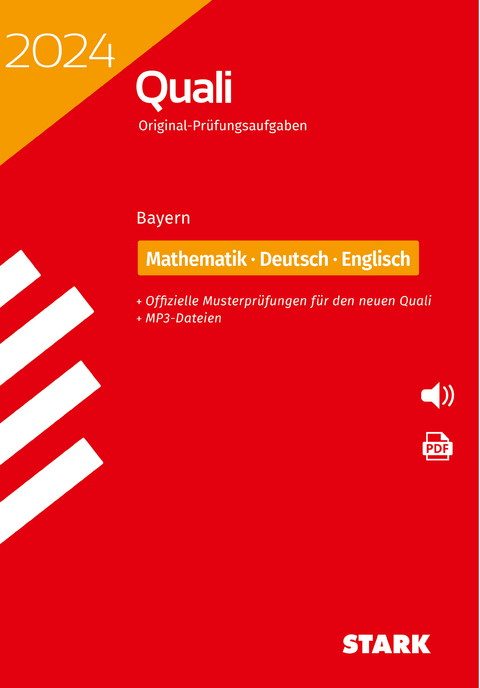 STARK Original-Prüfungen Quali Mittelschule 2024 - Mathematik, Deutsch, Englisch 9. Klasse - Bayern