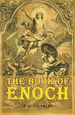 The Book of Enoch - R H Charles