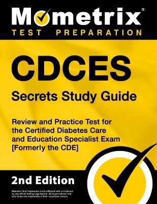 Cdces Secrets Study Guide - 