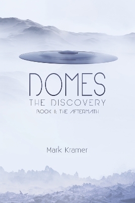 Domes The Discovery - Mark Kramer