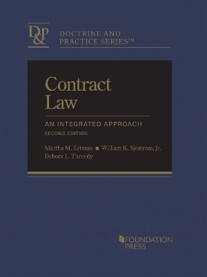 Contract Law - Martha M. Ertman, William K. Sjostrom Jr., Debora L. Threedy