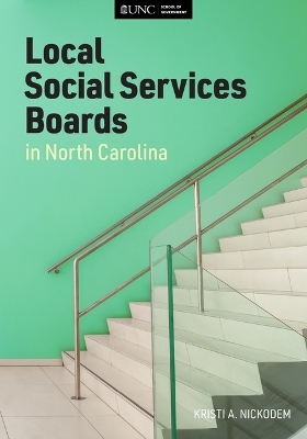 Local Social Services Boards in North Carolina - Kristi Nickodem