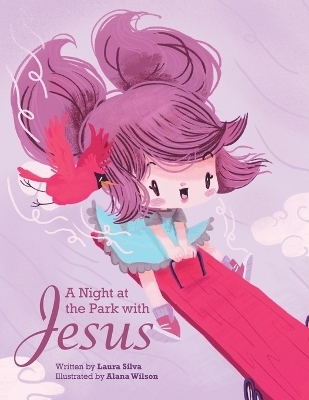 A Night at the Park with Jesus - Laura Silva