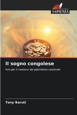 Il sogno congolese - Tony Baruti