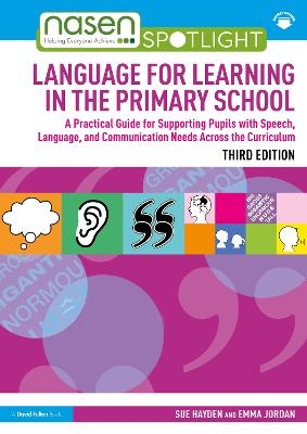 Language for Learning in the Primary School - Sue Hayden, Emma Jordan