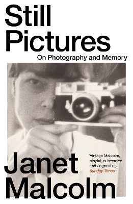Still Pictures - Janet Malcolm