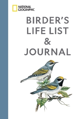 National Geographic Birder's Life List and Journal -  National Geographic