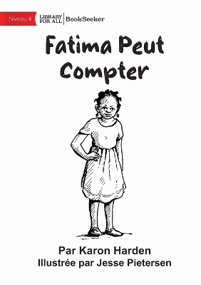 Fatima Can Count - Fatima Peut Compter - Karon Harden