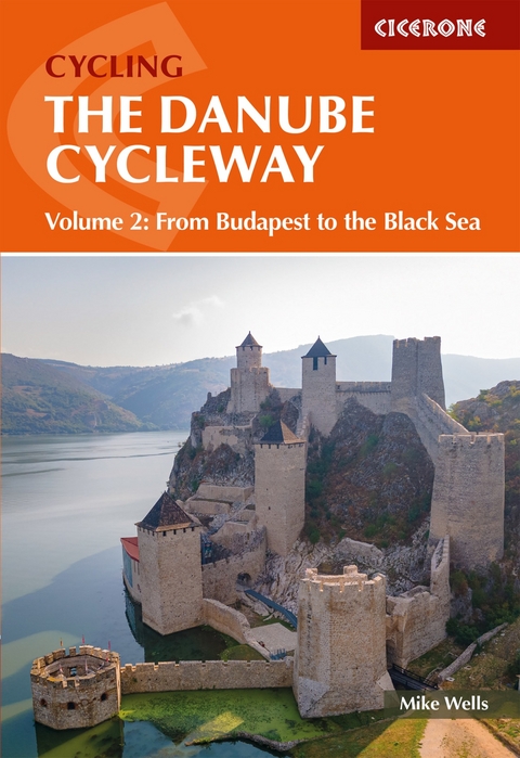 The Danube Cycleway Volume 2 - Mike Wells