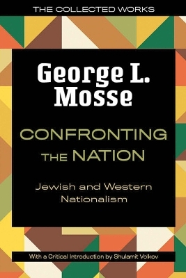 Confronting the Nation - George L. Mosse