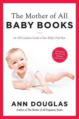 The Mother Of All Baby Books 3rd Edition - Ann Douglas