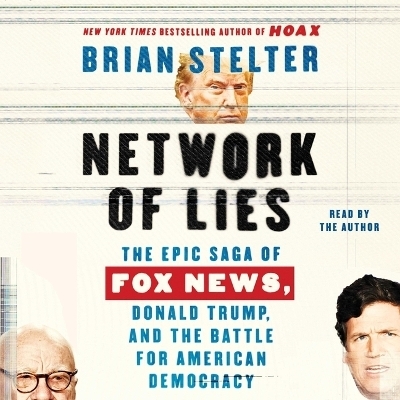 Network of Lies - Brian Stelter