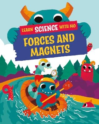 Learn Science with Mo: Forces and Magnets - Paul Mason