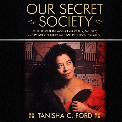 Our Secret Society - Tanisha Ford, Tanisha C Ford