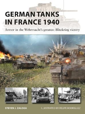 German Tanks in France 1940 - Steven J. Zaloga