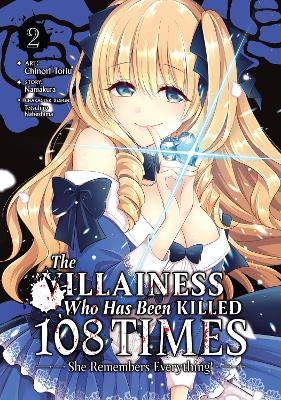 The Villainess Who Has Been Killed 108 Times: She Remembers Everything! (Manga) Vol. 2 -  Namakura