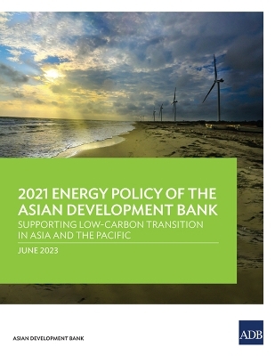 2021 Energy Policy of the Asian Development Bank -  Asian Development Bank