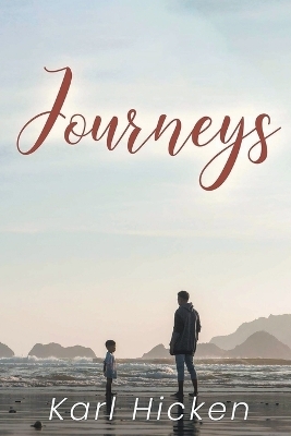 Journeys - Karl Hicken