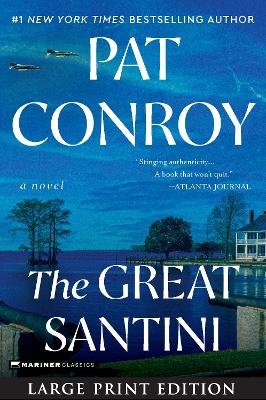 The Great Santini - Pat Conroy