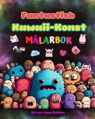 Fantastisk kawaii-konst - M�larbok - S�ta och roliga kawaii-motiv f�r alla �ldrar - Japan Editions,  Art