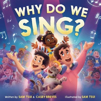 Why Do We Sing? - Sam Tsui, Casey Breves