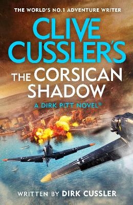 Clive Cussler’s The Corsican Shadow - Dirk Cussler