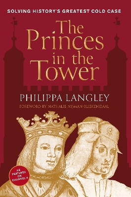 The Princes in the Tower - Philippa Langley
