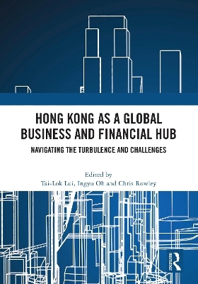 Hong Kong as a Global Business and Financial Hub - 