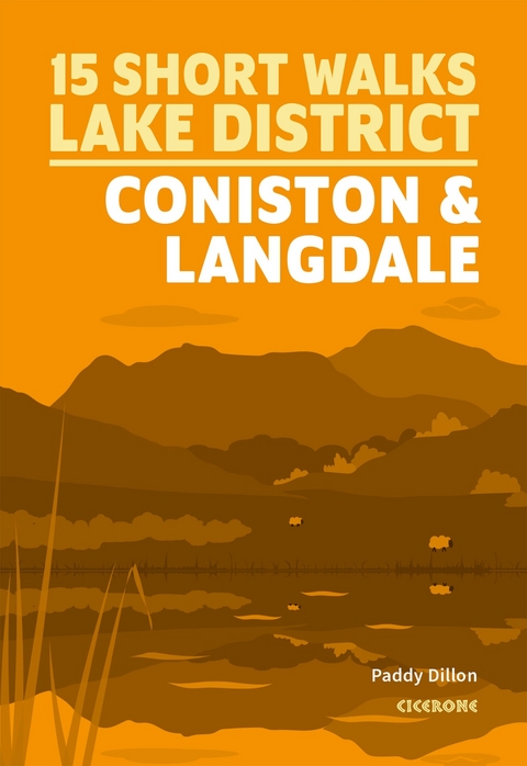 Short Walks Lake District - Coniston and Langdale - Paddy Dillon