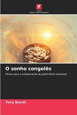 O sonho congolês - Tony Baruti