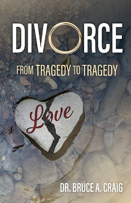 Divorce - Dr Bruce A Craig