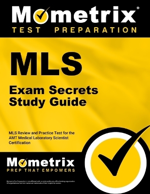 MLS Exam Secrets Study Guide - 