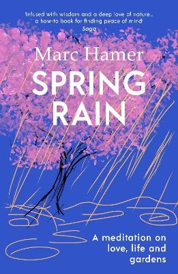 Spring Rain - Marc Hamer