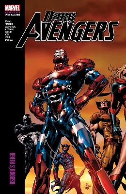 Dark Avengers Modern Era Epic Collection: Osborn's Reign - Brian Michael Bendis, Matt Fraction