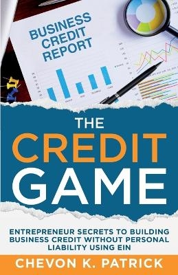 The Credit Game - Chevon Patrick