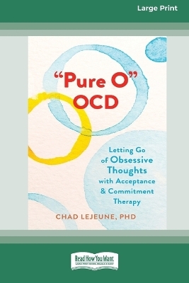 'Pure O' OCD - Chad Lejeune