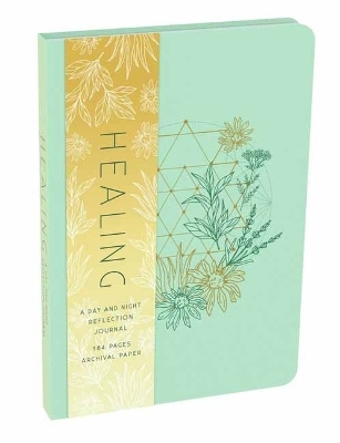 Healing: A Day and Night Reflection Journal -  Insight Editions
