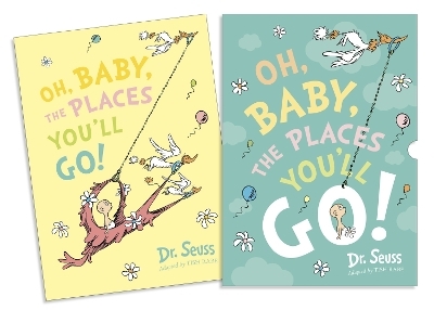 Oh, Baby, The Places You'll Go! Slipcase edition - Dr. Seuss