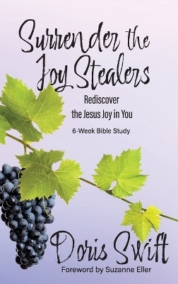 Surrender the Joy Stealers - Doris Swift