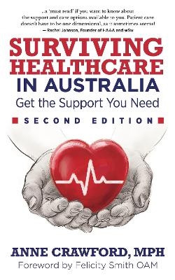 Surviving Healthcare in Australia - Anne Crawford MPH