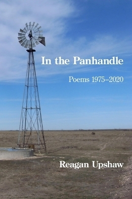 In the Panhandle - Reagan Upshaw