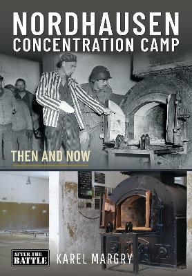 Nordhausen Concentration Camp - 