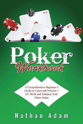 Poker Workbook - Nathan Adam